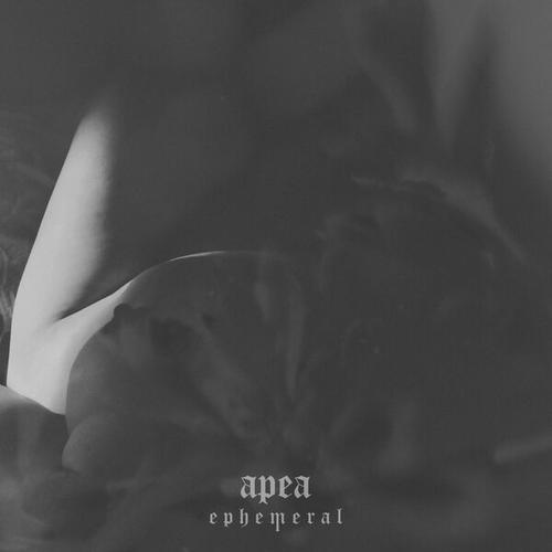 Apea - Ephemeral (2024)