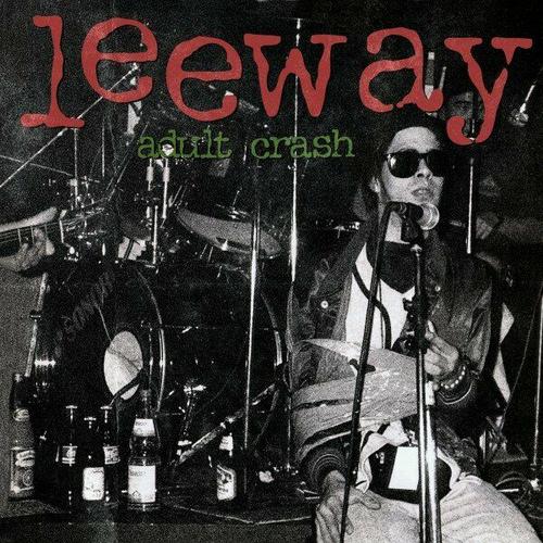 Leeway - Adult Crash (2024 reality records)