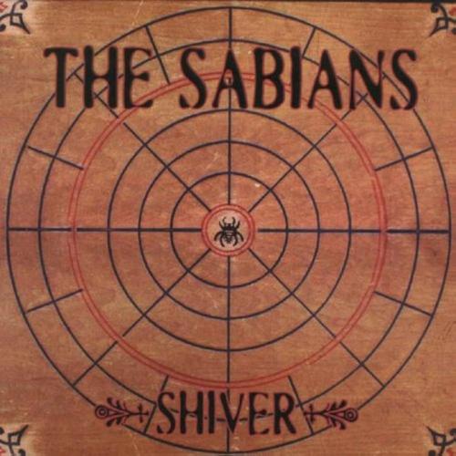 the Sabians - Beneath the Desert Floor: Chapter 6 - The Sabians - Shiver (2024)