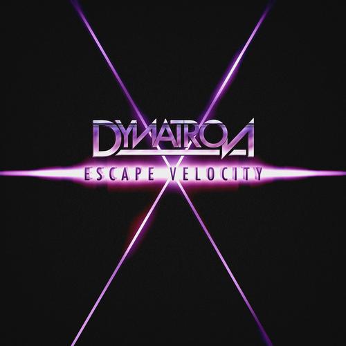 Dynatron - Escape Velocity (2024 Remaster) (2024)