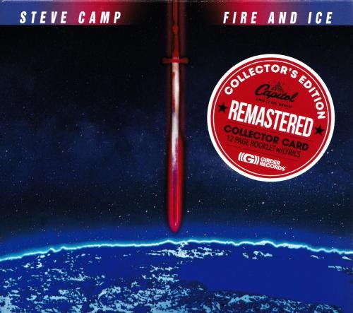 Steve Camp - Fire And Ice [Remaster Girder Records 2025] (1984) 320|FLAC, CD Scans