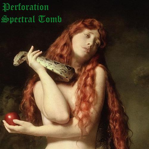Perforation - Spectral Tomb (2024)