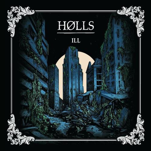 HOLLS - ill (2025)
