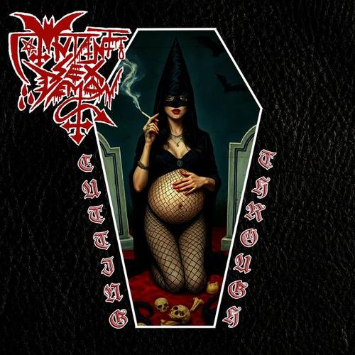 Mutant Sex Demon - Cutting Through (2025)