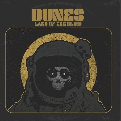 Dunes - Land Of The Blind (2025) 320|FLAC