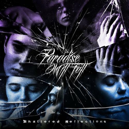 Paradise Will Fall - Shattered Reflections (2024)