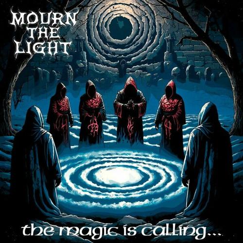Mourn the Light - The Magic Is Calling (2025)
