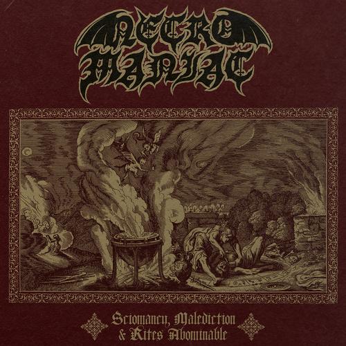 NECROMANIAC - Sciomancy, Malediction & Rites Abominable (2025)|Hi-Res