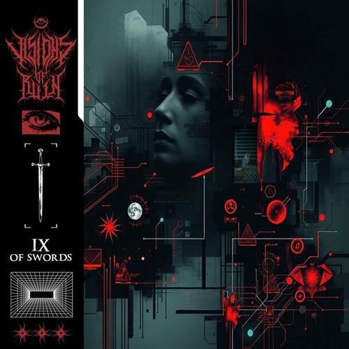 Visions of Ruin - IX of Swords (2025)