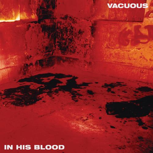 Vacuous - In His Blood (2025) 320|FLAC