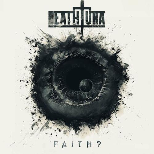 Deathtura - FAITH? (2025) 320|FLAC