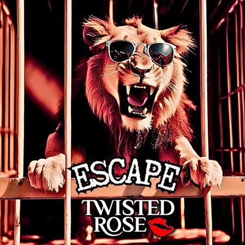 Twisted Rose - Escape (2025)