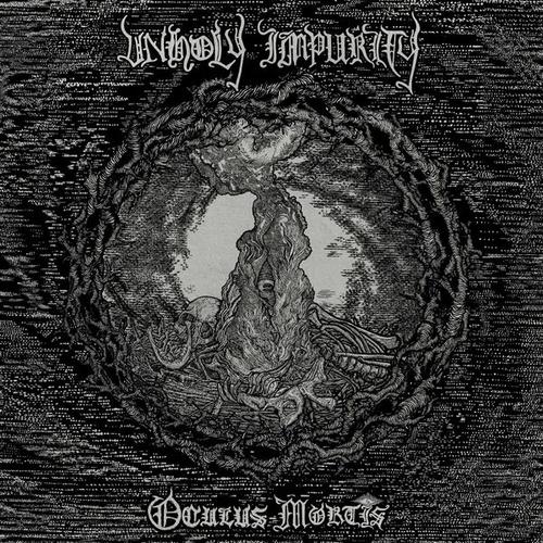 Unholy Impurity - Oculus Mortis (2025)