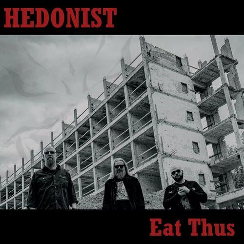 Hedonist - Eat Thus (2025)