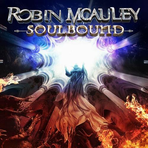 Robin McAuley - Soulbound (2025) 320|FLAC|Hi-Res|CD|Scans