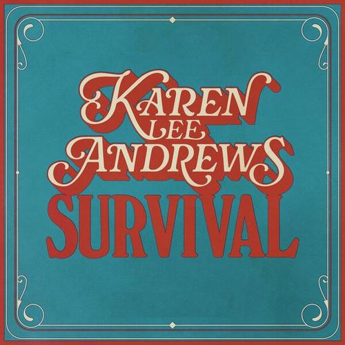 Karen Lee Andrews - Survival (2025)