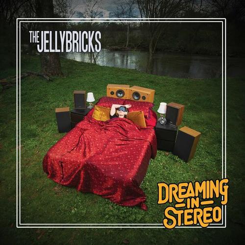 The Jellybricks - Dreaming In Stereo (2025)