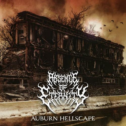 Absence of Eternity - Auburn Hellscape (2025)