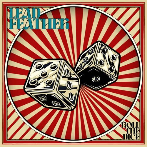 LEADFEATHER - Roll The Dice (2025)