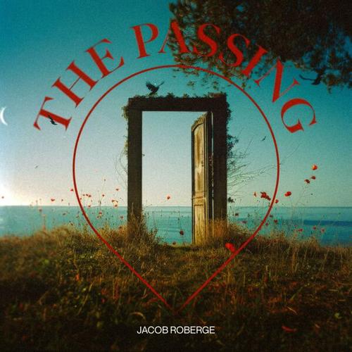 Jacob Roberge - The Passing (2024) 320|FLAC + Album Review
