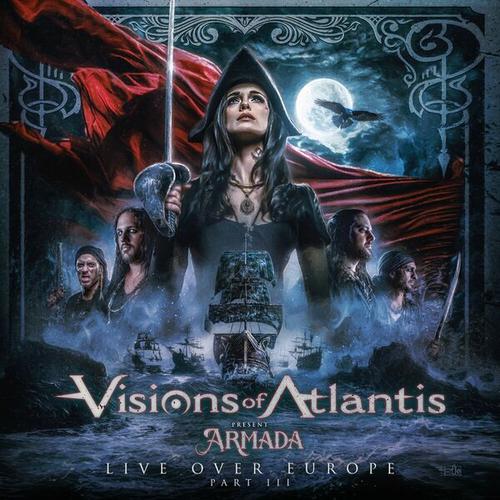 Visions of Atlantis - Armada LIVE Over Europe - Pt. 3 (2025) 320|FLAC