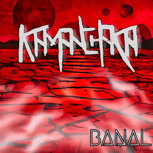 Kamanchaka - BANAL [ep] (2025)