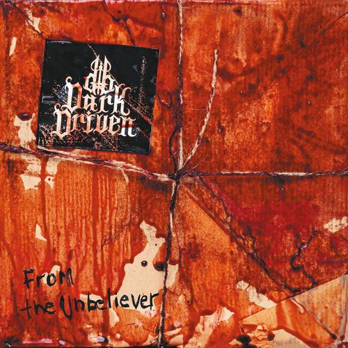 Dark Driven - From the Unbeliever (2025) 320|FLAC