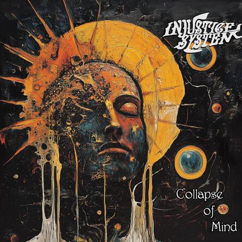 Injustice System - Collapse of Mind (2025) 320|FLAC