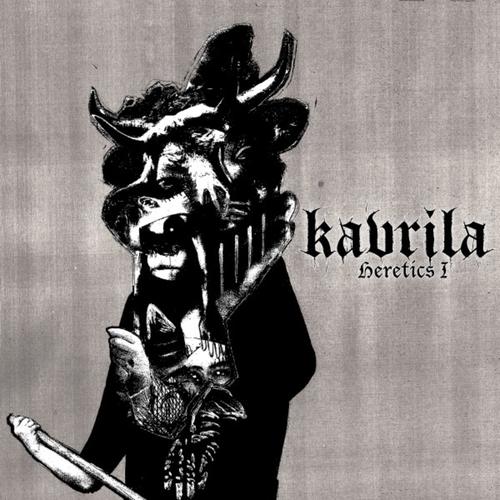Kavrila - Heretics I [ep] (2025)