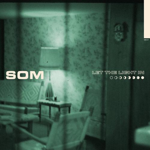 Som - Let The Light In (2025) 320|FLAC