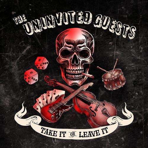 The Uninvited Guests - TAKE IT OR LEAVE IT (2025)