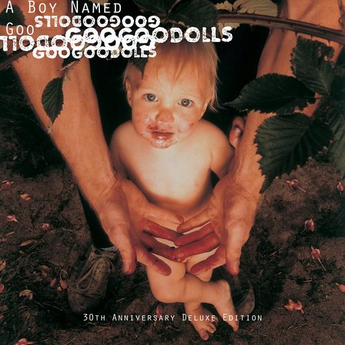 The Goo Goo Dolls - A Boy Named Goo (30th Anniversary Deluxe Edition) (2025) 320|FLAC