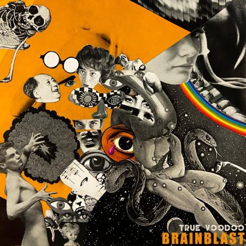 True Voodoo - Brainblast (2025) 320|FLAC