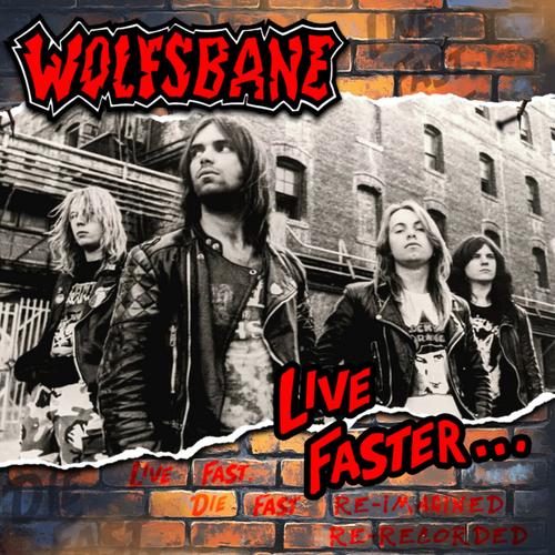 Wolfsbane - Live Faster (Re-recorded) (2025) 320|FLAC