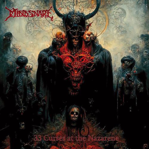 Mind Snare - 33 Curse At The Nazarene (2025) 320|FLAC