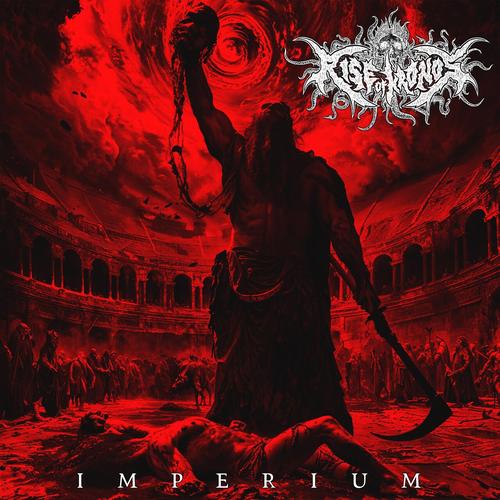 Rise Of Kronos - Imperium (Digital Deluxe Edition) (2025) 320|FLAC