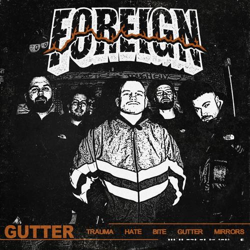FOREIGN - Gutter (2025) 320|FLAC
