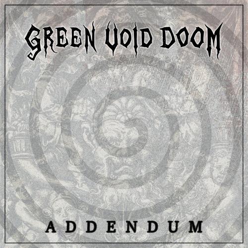 Green Void Doom - Addendum (2025)