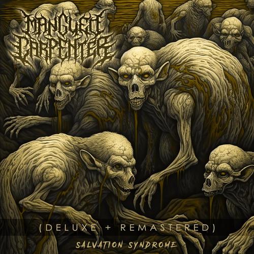 Mangled Carpenter - Salvation Syndrome (Deluxe + Remastered) (2025) 320|FLAC