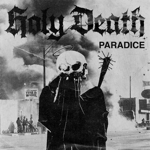 Holy Death - Paradice (2025)