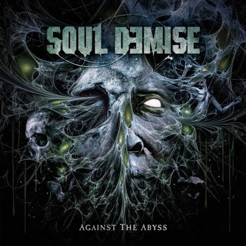 Soul Demise - Against the Abyss (2025) 320|FLAC|Hi-Res