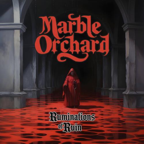 Marble Orchard - Ruminations of Ruin (2025)