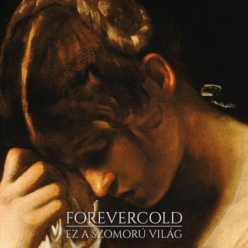 ForevercolD - Ez a szomorú világ (2025)