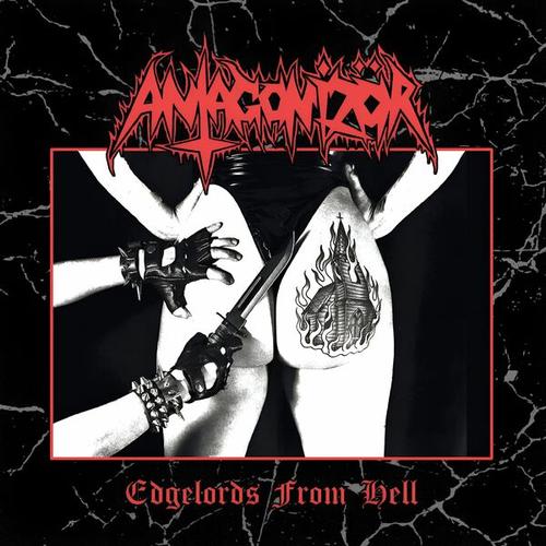 Antagonizor - Edgelords From Hell (2025)