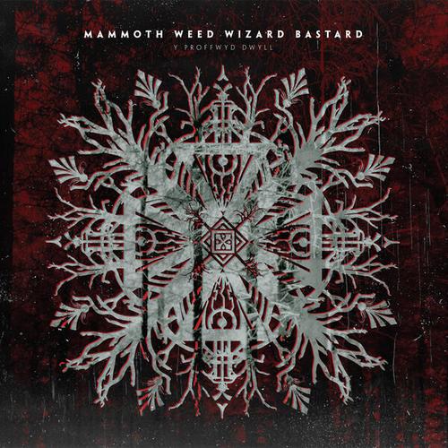 Mammoth Weed Wizard Bastard - Y Proffwyd Dwyll (2016)