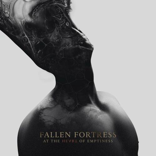 Fallen Fortress - At The Heart of Emptiness (2025)
