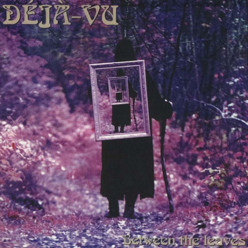 Deja-Vu - Between The Leaves (2024 Remaster) (NACD555) (1976) CD Scans