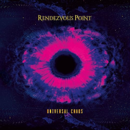 Rendezvous Point - Univеrsаl Сhаоs (2019)