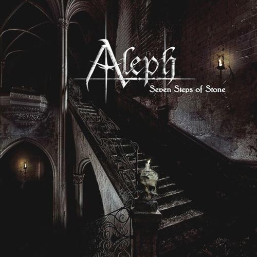 ALEPH - Seven Steps of Stone (2025)