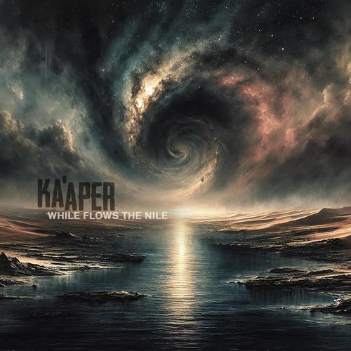 Kaaper - While Flows the Nile (2025)